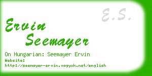 ervin seemayer business card